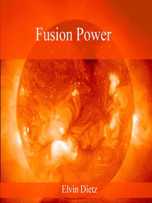 cover image of Fusion Power